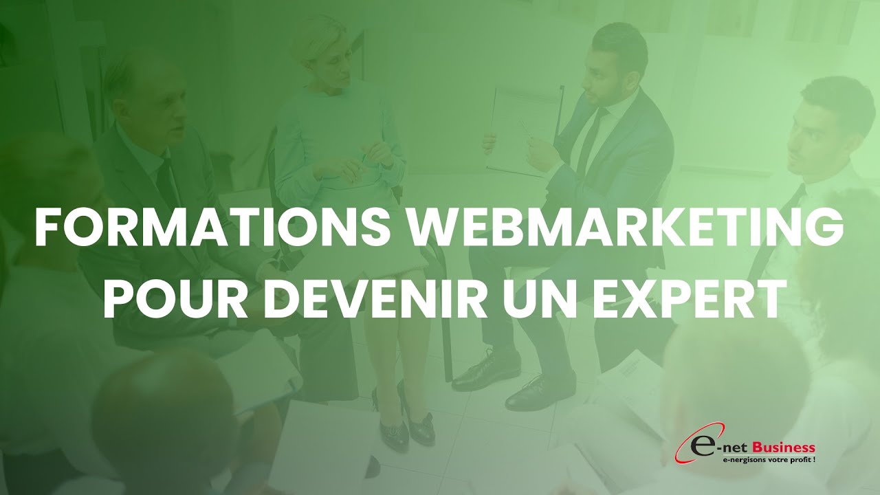 Formations webmarketing pour devenir un expert