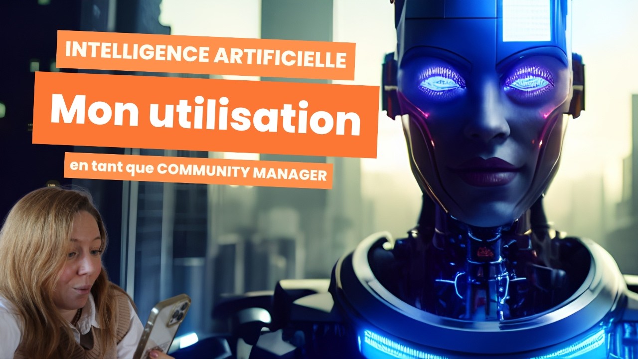 L'intelligence artificielle dans ma vie de community manager | Marie Galliez Communication ✨