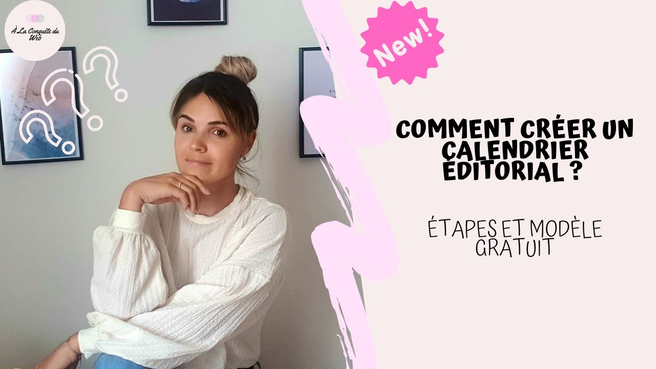 Comment créer un calendrier éditorial ? Étapes et modèle GRATUIT