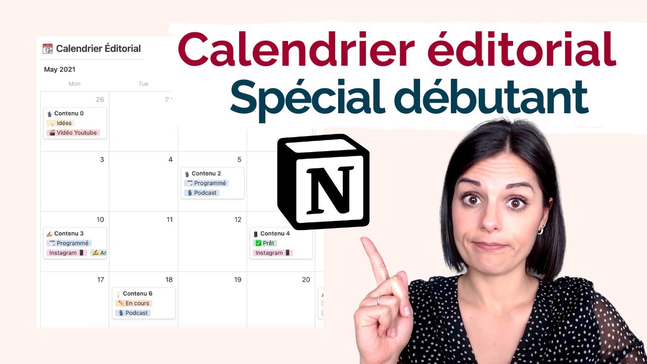 Créer son calendrier éditorial de A à Z sur Notion (Tuto spécial débutants)