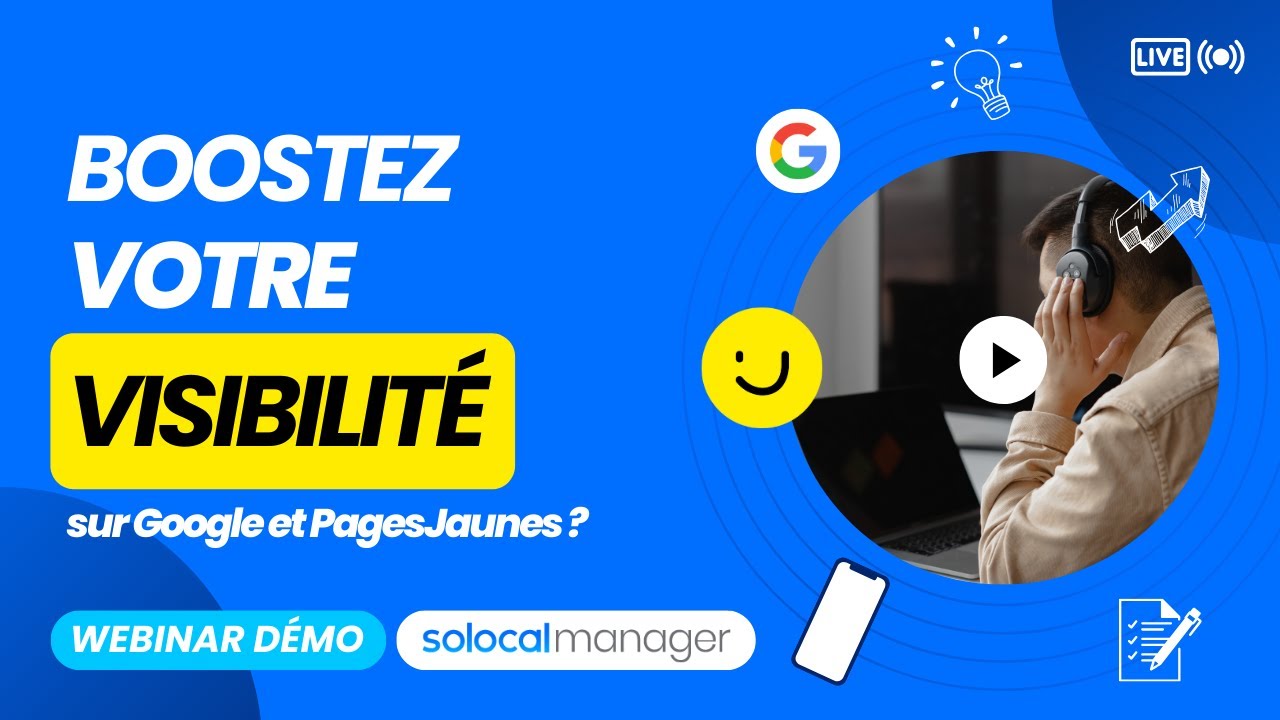Webinar : Boostez votre visibilité sur Google et PagesJaunes